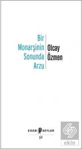 Bir Monarşinin Sonunda Arzu