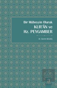 Bir Mübeyyin Olarak Kur'an ve Hz. Peygamber