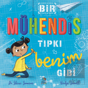 Bir Mühendis Tıpkı Benim Gibi