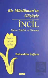 Bir Müslüman'ın Gözüyle İncil