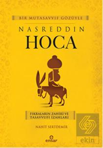 Bir Mutasavvıf Gözüyle Nasreddin Hoca