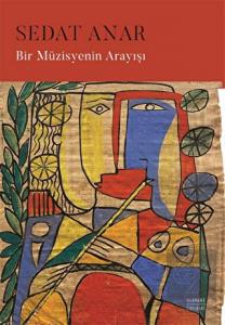 Bir MüzisyeninArayışı