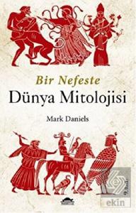 Bir Nefeste Dünya Mitolojisi