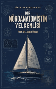 Bir Nöroanatomistin Yelkenlisi