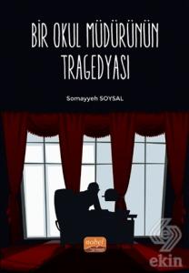 Bir Okul Müdürünün Tragedyası