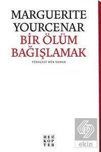 Bir Ölüm Bağışlamak