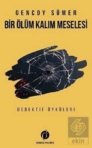 Bir Ölüm Kalım Meselesi