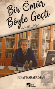 Bir Ömür Böyle Geçti Anılar