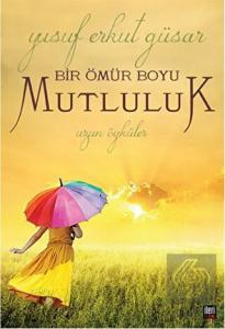 Bir Ömür Boyu Mutluluk