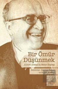 Bir Ömür Düşünmek