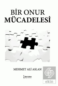 Bir Onur Mücadelesi