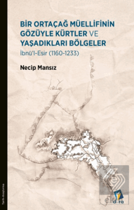 Bir Ortaçağ Müellifinin Gözüyle Kürtler ve Yaşadık