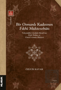 Bir Osmanlı Kadısının Fıkhi Müktesebatı