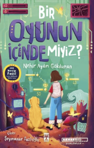 Bir Oyunun İçinde Miyiz?