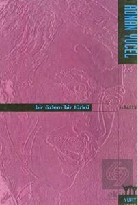 Bir Özlem Bir Türkü