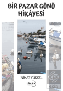 Bir Pazar Günü Hikayesi
