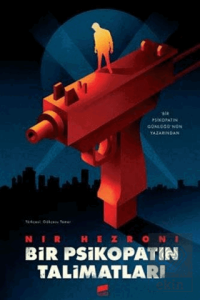 Bir Psikopatın Talimatları