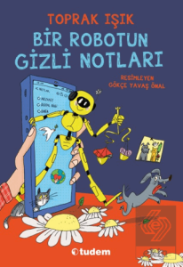 Bir Robotun Gizli Notları