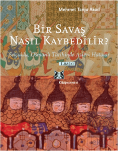 Bir Savaş Nasıl Kaybedilir ?