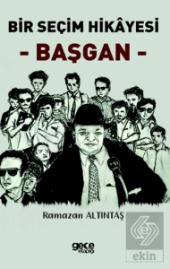 Bir Seçim Hikayesi - Başgan