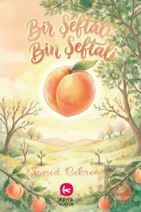 Bir Şeftali Bin Şeftali