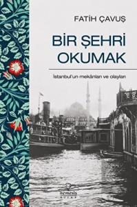 Bir Şehri Okumak