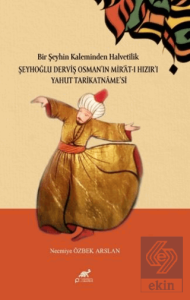 Bir Şeyhin Kaleminden Halvetilik