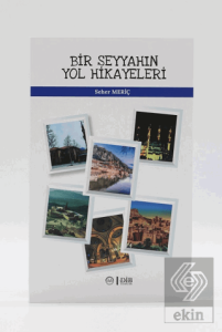 Bir Seyyahın Yol Hikayeleri