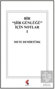 Bir "Şiir Günlüğü" İçin Notlar 1