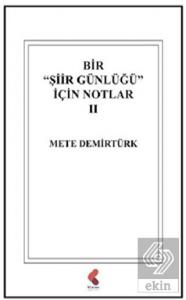 Bir "Şiir Günlüğü" İçin Notlar 2