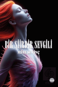Bir Şiirdir Sevgili