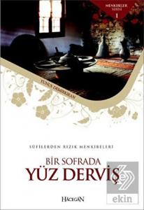 Bir Sofrada Yüz Derviş