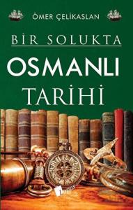 Bir Solukta Osmanlı Tarihi
