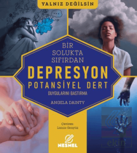 Bir Solukta Sıfırdan: Depresyon