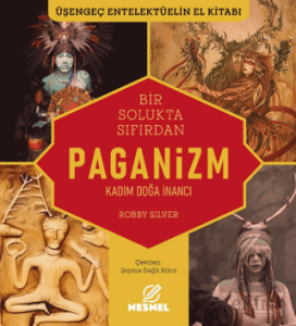 Bir Solukta Sıfırdan Paganizm