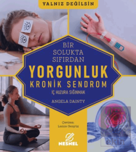 Bir Solukta Sıfırdan: Yorgunluk