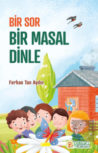 Bir Sor Bir Masal Dinle