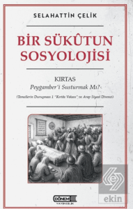 Bir Sükutun Sosyolojisi