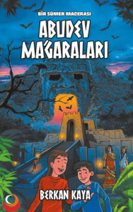 Bir Sümer Macerası Abudev Mağaraları (9+Yaş)