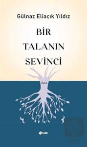 Bir Talanın Sevinci