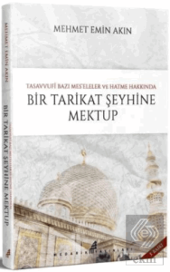 Bir Tarikat Şeyhine Mektup