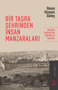 Bir Taşra Şehrinden İnsan Manzaraları