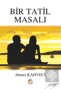 Bir Tatil Masalı