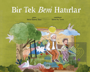 Bir Tek Beni Hatırlar