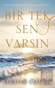 Bir Tek Sen Varsın