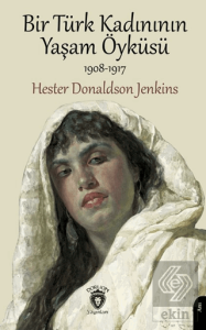 Bir Türk Kadınının Yaşam Öyküsü