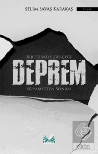 Bir Türkiye Gerçeği Deprem