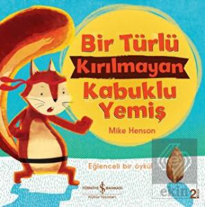 Bir Türlü Kırılmayan Kabuklu Yemiş