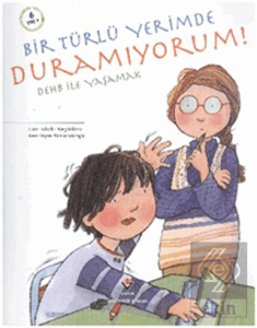 Bir Türlü Yerimde Duramıyorum