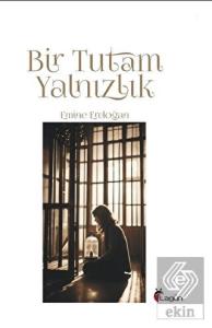 Bir Tutam Yalnızlık